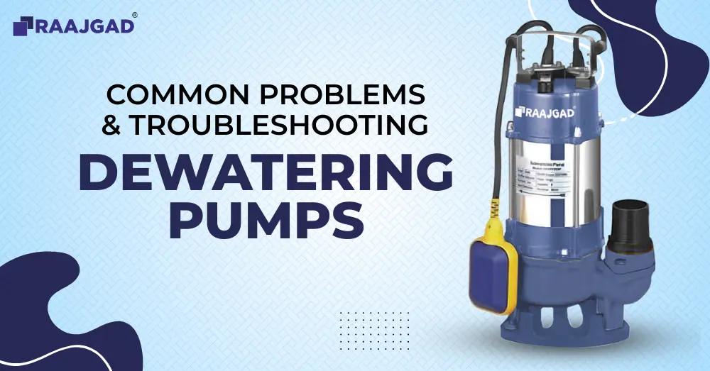 Common Problems & Troubleshooting Dewatering Pumps