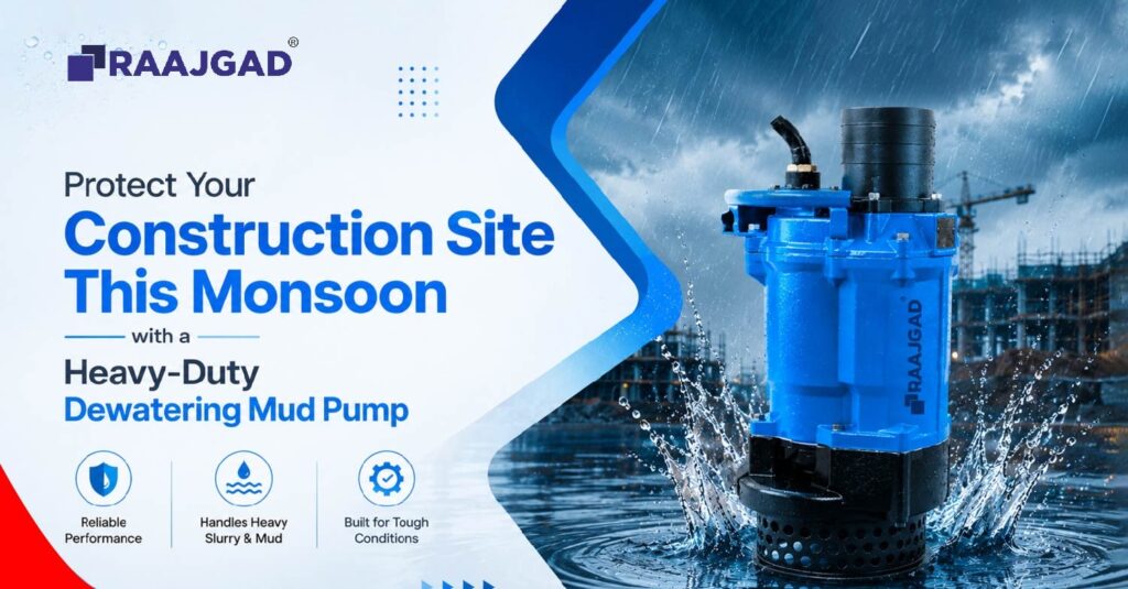 Protect Your Construction Site This Monsoon with a Heavy-Duty Dewatering Mud Pump